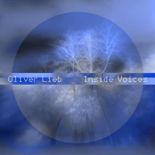 Oliver Lieb "Inside Voices"